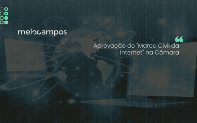 Aprovação do “Marco Civil da Internet” na Câmara