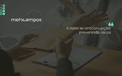 A nova lei anticorrupção: prevenindo riscos