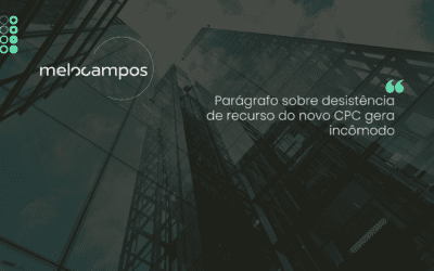 Parágrafo sobre desistência de recurso do novo CPC gera incômodo