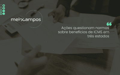 Ações questionam normas sobre benefícios de ICMS em três estados