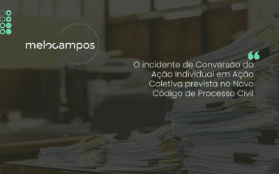 O incidente de Conversão da Ação Individual em Ação Coletiva prevista no Novo Código de Processo Civil