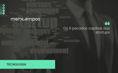 Os 9 pecados capitais das startups