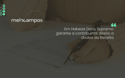 Em Habeas Data, Supremo garante a contribuinte direito a dados da Receita