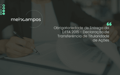 Obrigatoriedade de Entrega da DTTA 2015 – Declaração de Transferência de Titularidade de Ações