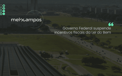 Governo Federal suspende incentivos fiscais da Lei do Bem