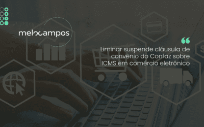 Liminar suspende cláusula de convênio do Confaz sobre ICMS em comércio eletrônico
