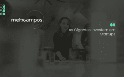 As Gigantes Investem em Startups