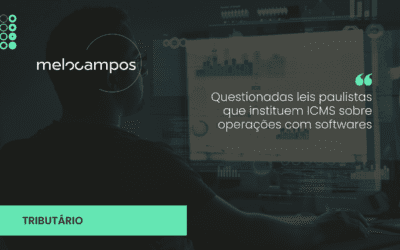 Questionadas leis paulistas que instituem ICMS sobre operações com softwares