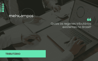 Quais os regimes tributários existentes no Brasil?