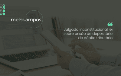 Julgada inconstitucional lei sobre prisão de depositário de débito tributário