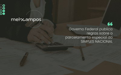Governo Federal publica regras sobre o parcelamento especial do SIMPLES NACIONAL