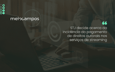 STJ decide acerca da incidência do pagamento de direitos autorais nos serviços de streaming