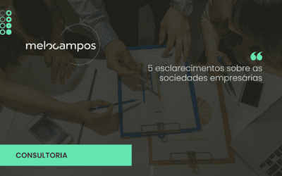 5 esclarecimentos sobre as sociedades empresárias