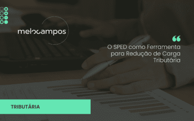 O SPED como Ferramenta para Redução de Carga Tributária