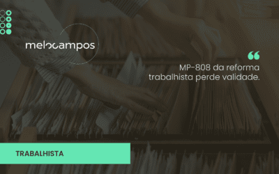 MP-808 da reforma trabalhista perde validade.