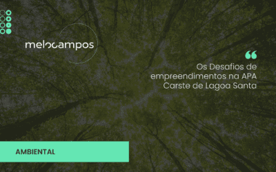 Os Desafios de empreendimentos na APA Carste de Lagoa Santa