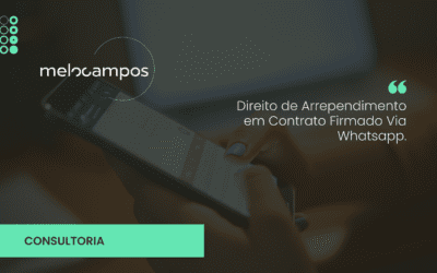 Direito de Arrependimento em Contrato Firmado Via Whatsapp.