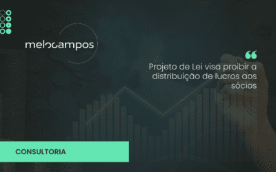 Projeto de Lei visa proibir a distribuição de lucros aos sócios