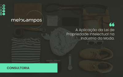 A Aplicação da Lei de Propriedade Intelectual na Indústria da Moda.