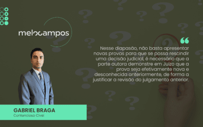 Ação rescisória lastreada em prova nova e a necessidade de efetiva prova do seu desconhecimento antes do julgamento