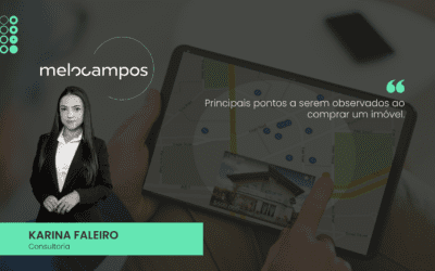 Principais pontos a serem observados ao comprar um imóvel