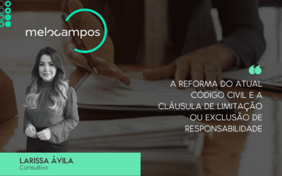 A reforma do atual Código Civil e a cláusula de limitação ou exclusão de responsabilidade