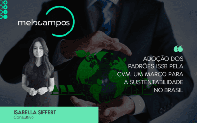 Adoção dos Padrões ISSB pela CVM: Um Marco para a Sustentabilidade no Brasil