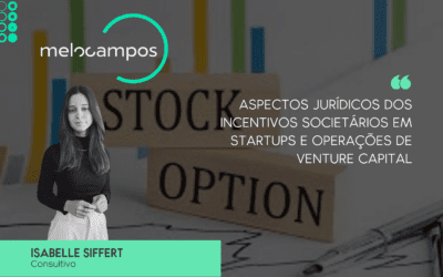 Aspectos Jurídicos dos Incentivos Societários em Startups e Operações de Venture Capital